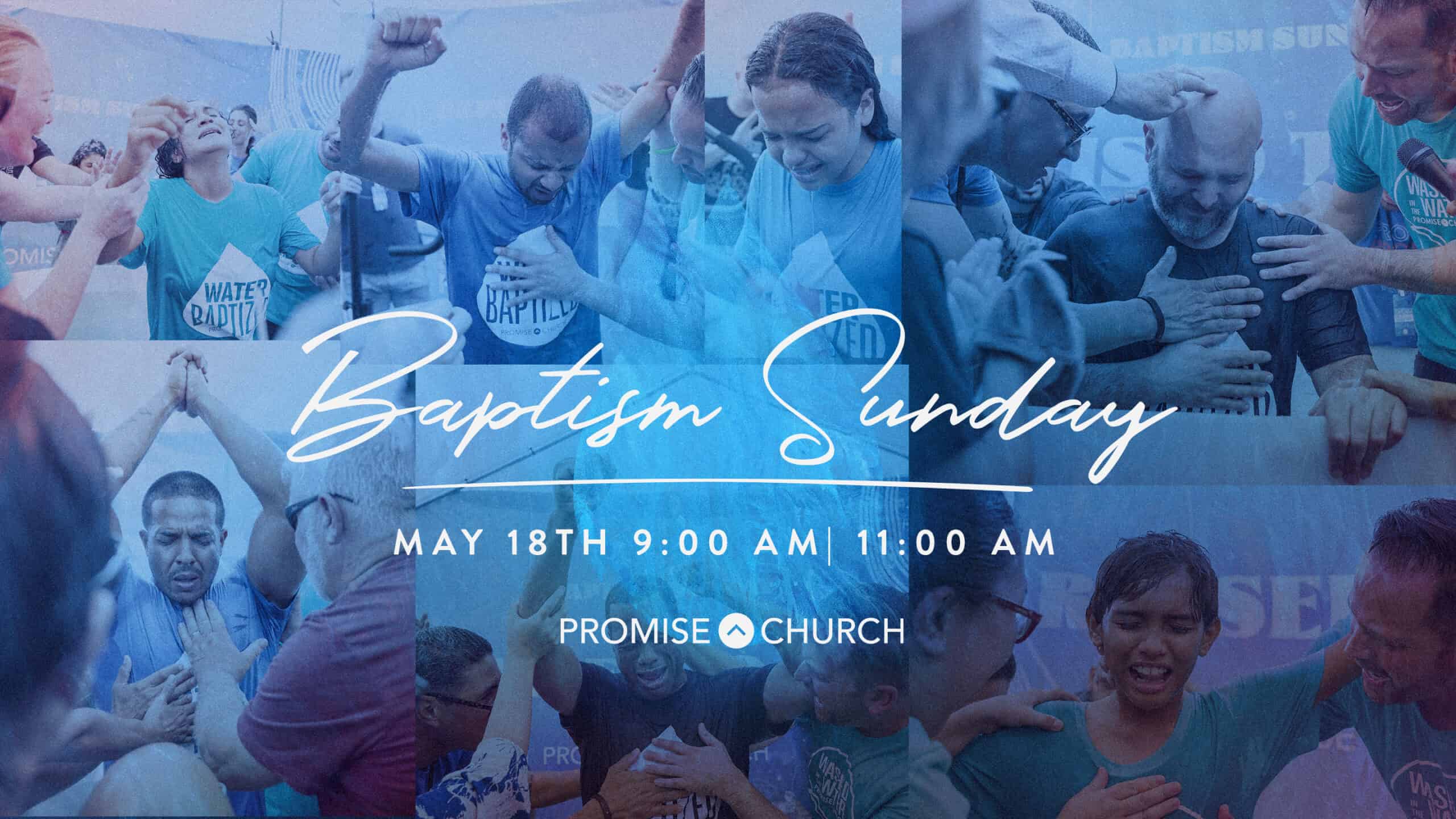 baptism sunday with date and times